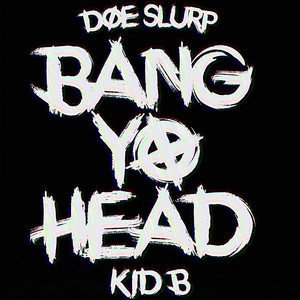 Обкладинка: Bang Yo Head