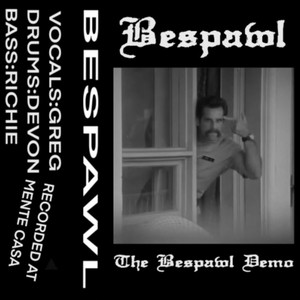 Bespawl - Nothing lasts forever