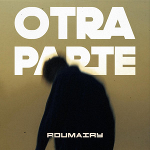 Otra Parte by Roumairy