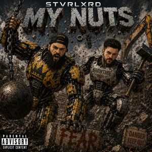 My Nuts by STVRLXRD