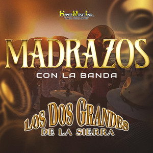Madrazos Con La Banda album