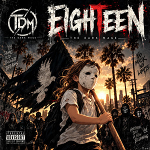 Eighteen by The Dark Mage
