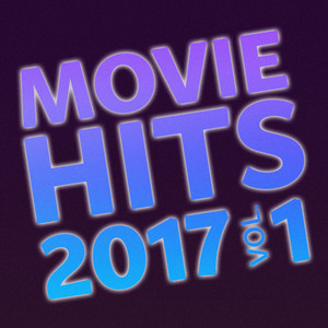 Movie Hits 2017, Vol. 1 cover