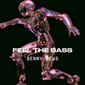 Feel The Bass by Bennyhews
