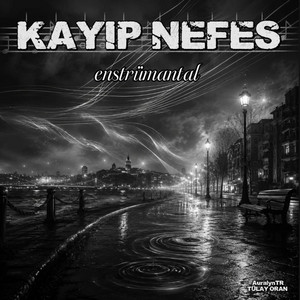 KAYIP NEFES by TÜLAY ORAN