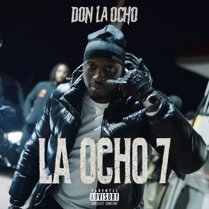 LA OCHO 7 by DON LA OCHO
