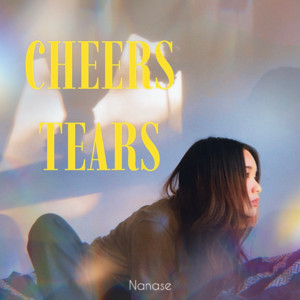Nanase - Cheers Tears