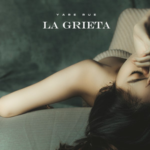 LA GRIETA by Yare Rue