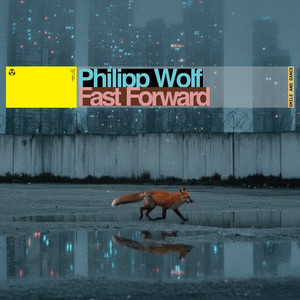 Fast Forward by Philipp Wolf
