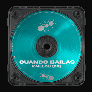 Cuando Bailas by Kaillou (BR)