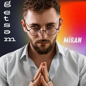 Miran - Getsəm