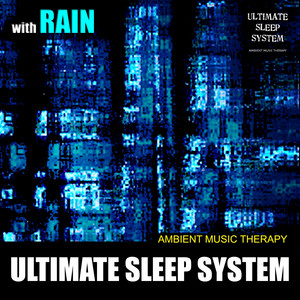 Ultimate Sleep System (with Rain)