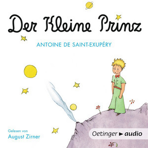 Der kleine Prinz (Ungekürzte Lesung)