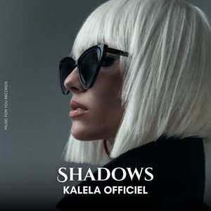 Shadows by Kalela officiel