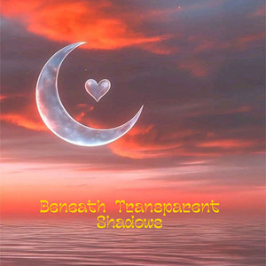 Loria - Beneath Transparent Shadowssn