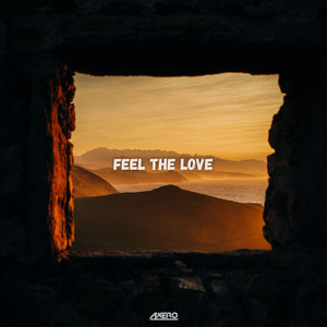 Feel The Love by Axero