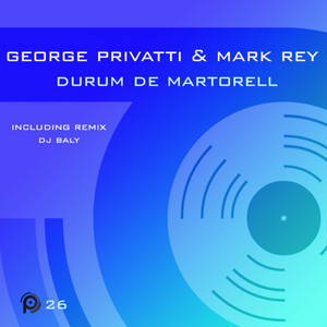 Durum De Martorell by George Privatti, Mark Rey
