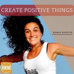 Portada de Create Positive Things