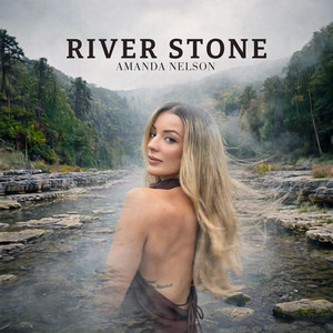 River Stone by Amanda Nelson