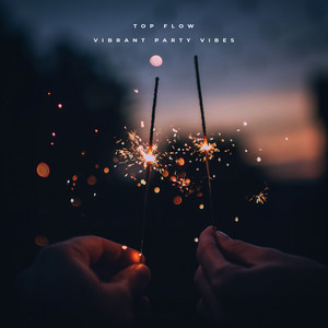 Top Flow - Vibe Ignite