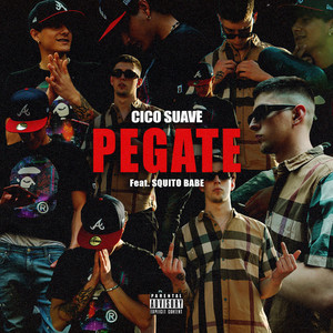 Pegate by CicoSuave, Squito Babe Album Cover