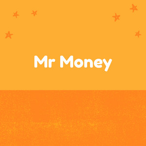 Mr Money by Lumacaca