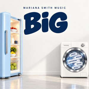 BIG by Mariana Smith