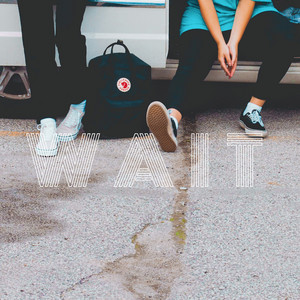 Wait by Eryn Martin