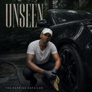 Unseen by The Rapping Detailer