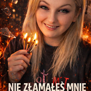 Nie złamałeś mnie by Ewelina Kania