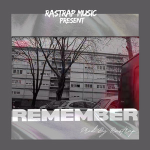 REMEMBER by Rastrap, A2RBeatz