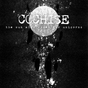 The Sun Also Rises For Unicorns — Cochise