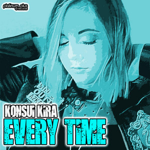 Every Time by Konsui Kira