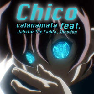 Chico by Calanamata, Jahstar The Fadda, Shevdon