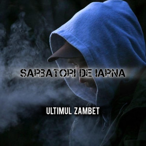 Ultimul Zambet Official - Sarbatori De Iarna