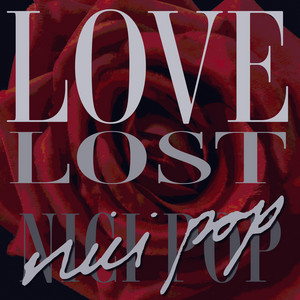 Love Lost by Nici Pop