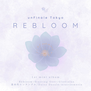 Rebloom by unFinale Tokyo