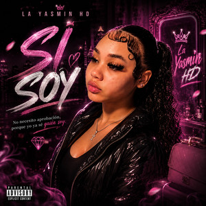 Si Soy by La Yasmin HD