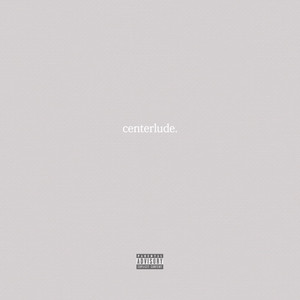 Centerlude by Fuzz Rico