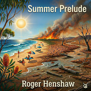 Summer Prelude by Roger Henshaw