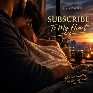 Subscribe To My Heart by BulPage