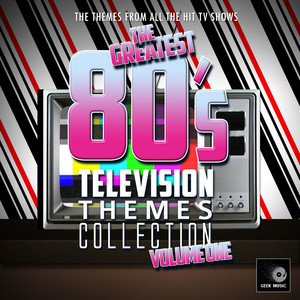 80's TV ヒッツ コレクション The Greatest 80's Television Themes Collection, Vol. 1