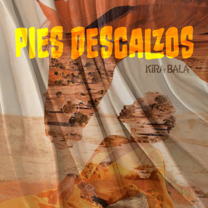 Pies Descalzos by Kira Bala