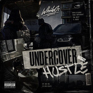 UNDERCOVER HUSTLE by WhiteG