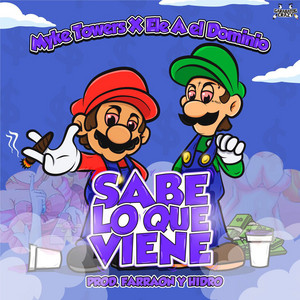 Sabe Lo Que Viene by Myke Towers, Ele A El Dominio