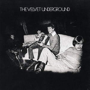 The Velvet Underground - Album by The Velvet Underground | Spotify