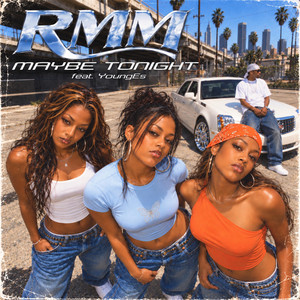 MAYBE TONIGHT by RMM