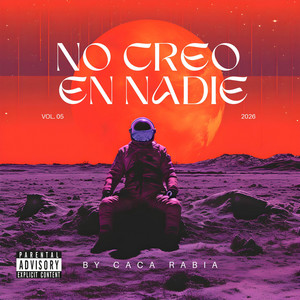 No Creo En Nadie by Caca Rabia