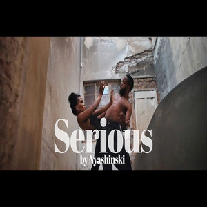 Nyashinski - Serious