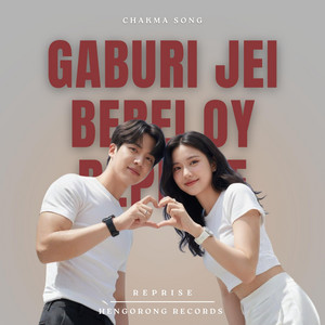 Gaburi Jei Berei Oi - Reprise V2 (Chakma Song) by Hengorong Records